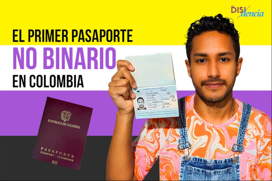 La decisión del pasaporte no binario se toma en cumplimiento de una sentencia de la Corte Constitucional, así como en línea de la política exterior feminista a la que le apuesta este Gobierno.